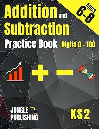 math workbook addition and subtraction practice book for ages 6 8 1st edition jungle publishing b08kshphst,
