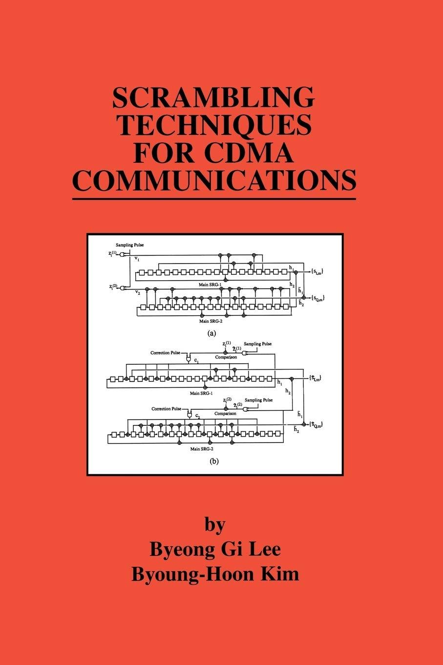 scrambling techniques for cdma communications 2001 edition byeong gi lee, byoung-hoon kim 1475775040,
