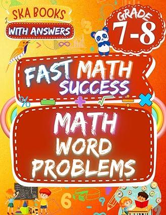 fast math success math word problems grade 7 8 1st edition ska books b0bzfghs8, 979-8388659316