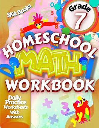 homeschool math 7th grade workbook 1st edition ska books b0b4hdp2r1, 979-8837016912