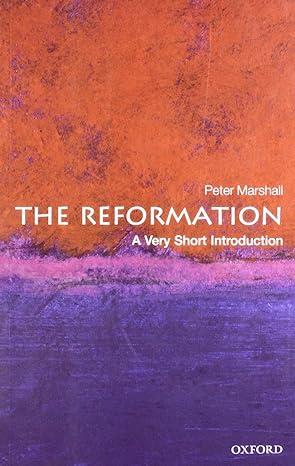 the reformation 1st edition peter marshall 0199231311, 978-0199231317