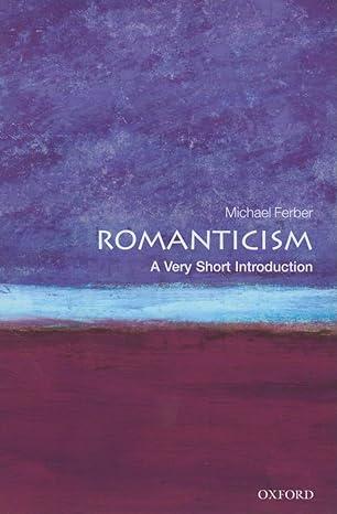 romanticism 1st edition michael ferber 019956891x, 978-0199568918