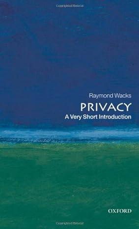 privacy 1st edition raymond wacks 0199556539, 978-0199556533