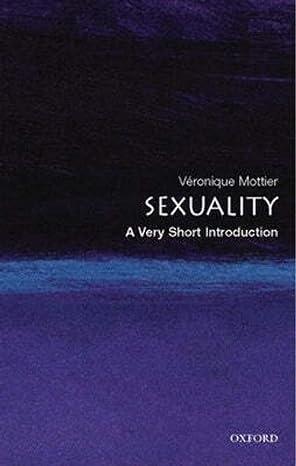 sexuality 1st edition veronique mottier 0199298025, 978-0199298020