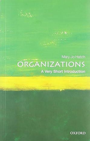 organizations 1st edition mary jo hatch 0199584532, 978-0199584536