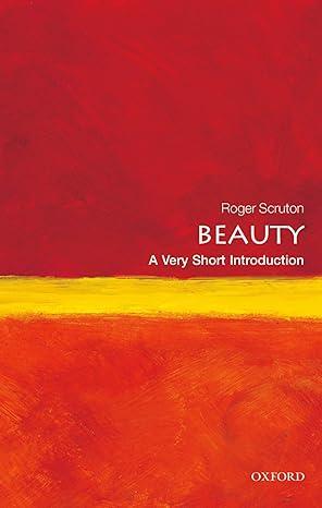 beauty 1st edition roger scruton 0199229759, 978-0199229758