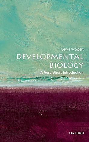 developmental biology 1st edition lewis wolpert 0199601194, 978-0199601196