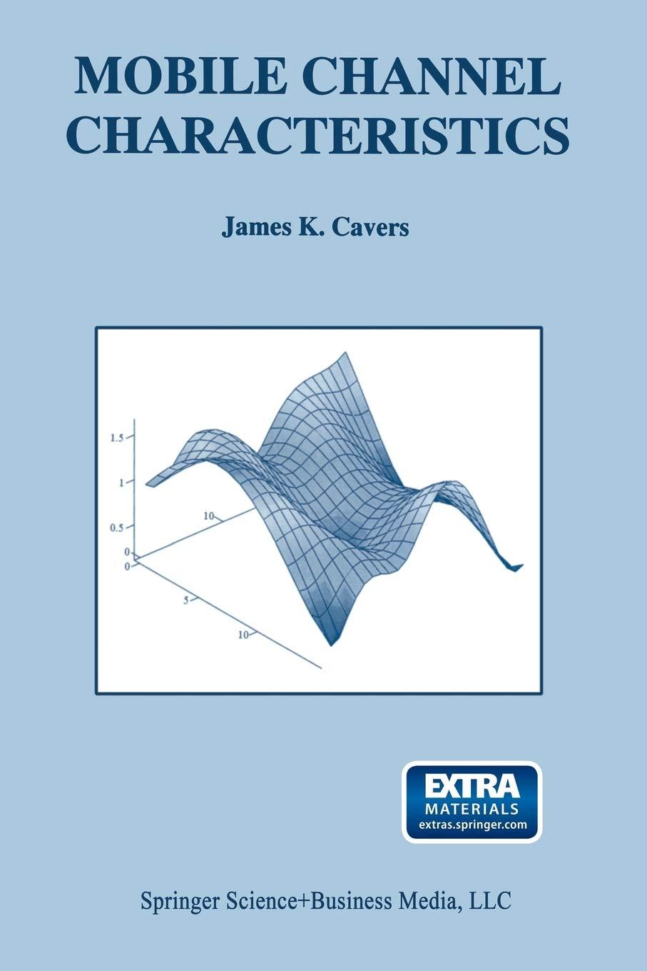 mobile channel characteristics 2002 edition james cavers 1475784171, 978-1475784176