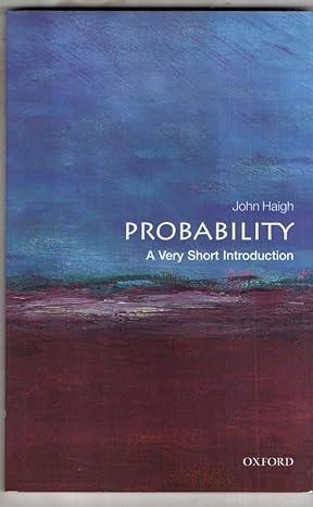 probability 1st edition john haigh 0199588481, 978-0199588480