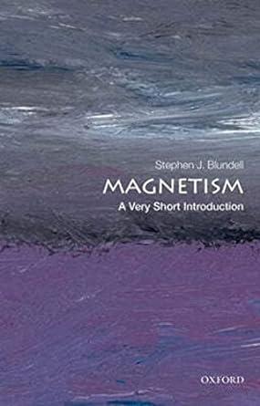 magnetism 1st edition stephen j. blundell 0199601208, 978-0199601202