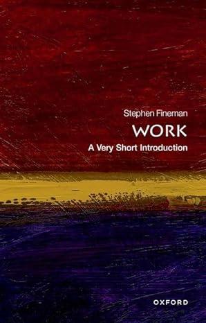 work 1st edition stephen fineman 0199699364, 978-0199699360