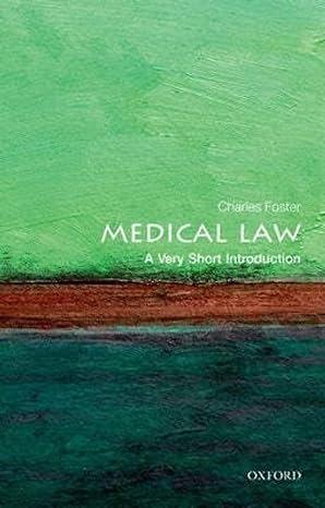 medical law 1st edition charles foster 0199660441, 978-0199660445
