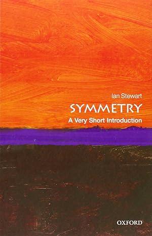 symmetry 1st edition ian stewart 0199651981, 978-0199651986