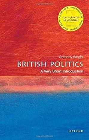 british politics 2nd edition tony wright b00rp4u3me, 978-0199661107