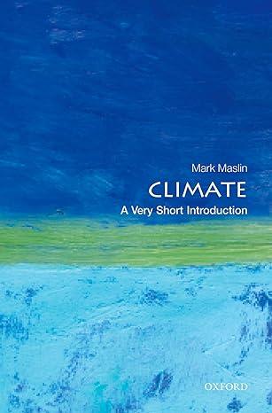 climate 1st edition mark maslin 0199641137, 978-0199641130