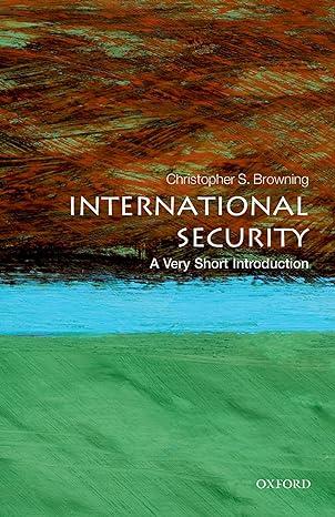 international security 1st edition christopher s. browning 0199668531, 978-0199668533