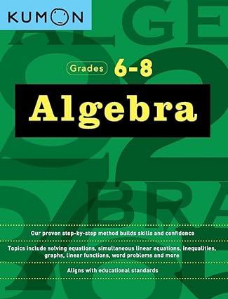 Kumon Algebra Grades 6 8