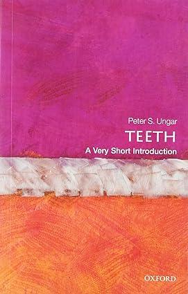 teeth 1st edition peter s. ungar 0199670595, 978-0199670598