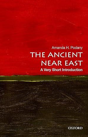 the ancient near east 1st edition amanda h. podany 0195377990, 978-0195377996
