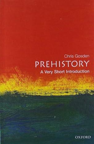 prehistory 1st edition chris gosden 0192803433, 978-0192803436