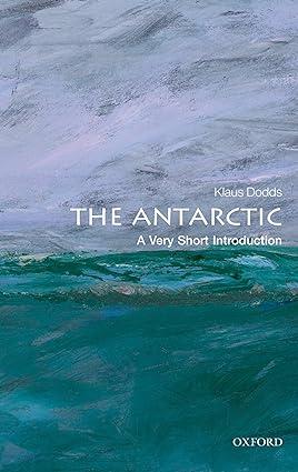 the antarctic 1st edition klaus dodds 019969768x, 978-0199697687
