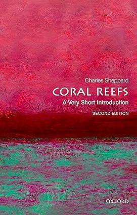coral reefs 2nd edition charles sheppard 0198869827, 978-0198869825