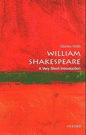 william shakespeare 1st edition stanley wells 0198811713, 978-0198718628