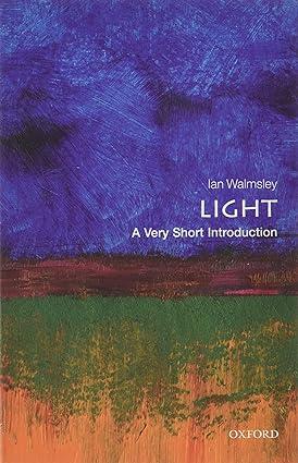 light 1st edition ian a. walmsley 0199682690, 978-0199682690