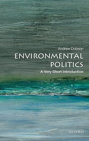 environmental politics 1st edition andrew dobson 0199665575, 978-0199665570