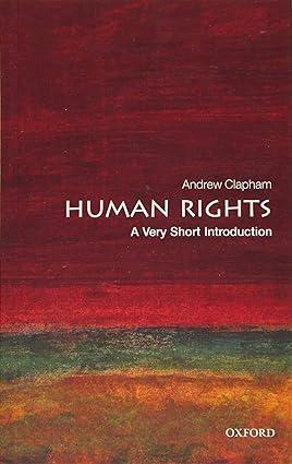 human rights 1st edition andrew clapham 0198706162, 978-0198706168