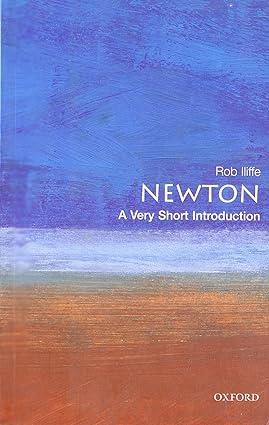 newton 1st edition robert iliffe 0199298033, 978-0199298037
