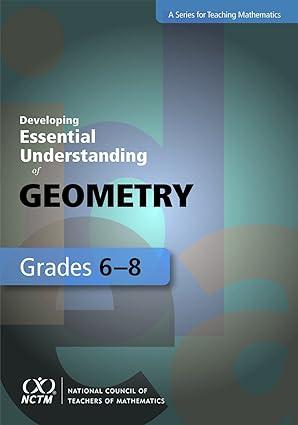 developing essential understanding of geometry for teaching mathematics in grades 6 8 1st edition nathalie
