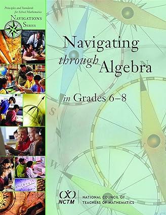 navigating through algebra in grades 6 8 1st edition susan n. friel, sid rachlin, dot doyle, claire mygard,