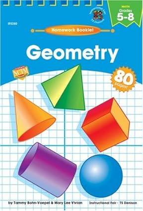 geometry homework booklet grades 5 8 1st edition mary lee vivian, tammy bohn-voepel 0880129476, 978-0880129473