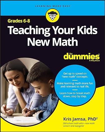 teaching your kids new math 6 8 for dummies 1st edition kris jamsa 1119986397, 978-1119986393