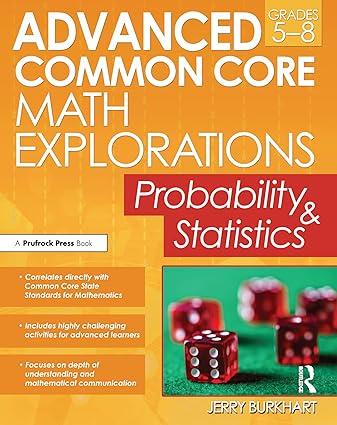 advanced common core math explorations probability and statistics grades 5 8 1st edition jerry burkhart
