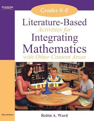 literature based activities for integrating mathematics with other content areas grades 6 8 1st edition robin