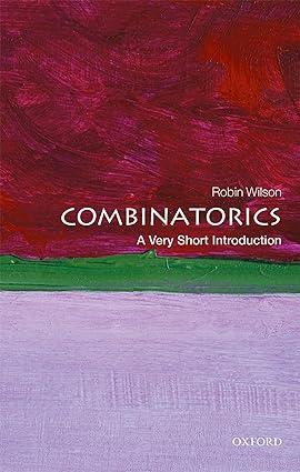 combinatorics 1st edition robin wilson 0198723490, 978-0198723493