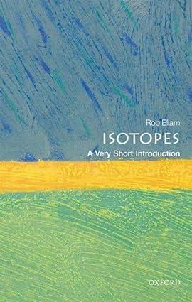 isotopes 1st edition rob ellam 0198723628, 978-0198723622