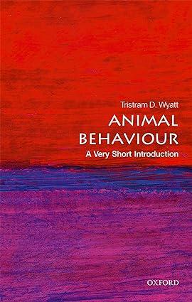animal behaviour 1st edition tristram d. wyatt 0198712154, 978-0198712152