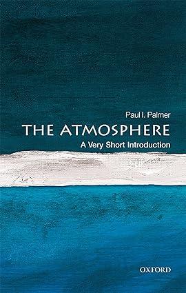the atmosphere 1st edition paul palmer 0198722036, 978-0198722038