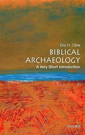 biblical archaeology 1st edition eric h. cline 0195342631, 978-0195342635