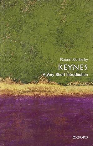 keynes 1st edition robert skidelsky 0199591644, 978-0199591640