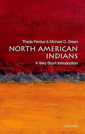 north american indians 1st edition theda perdue, michael d. green 0195307542, 978-0195307542