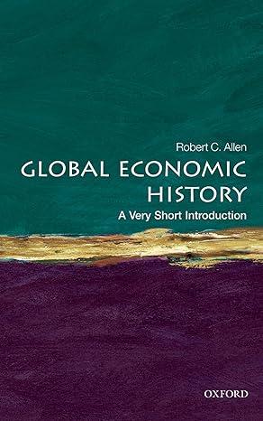 global economic history 1st edition robert c. allen 0199596654, 978-0199596652