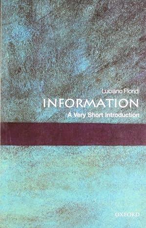 information 1st edition luciano floridi 0199551375, 978-0199551378
