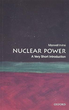 nuclear power 1st edition maxwell irvine 0199584974, 978-0199584970