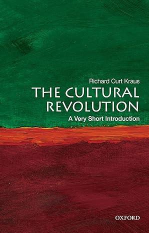 the cultural revolution 1st edition richard curt kraus 0199740550, 978-0199740550