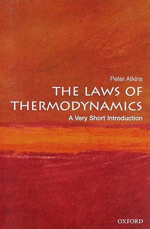 the laws of thermodynamics: 1st edition peter atkins 0199572194, 978-0199572199