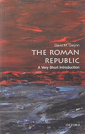 the roman republic 1st edition david m. gwynn 0199595119, 978-0199595112